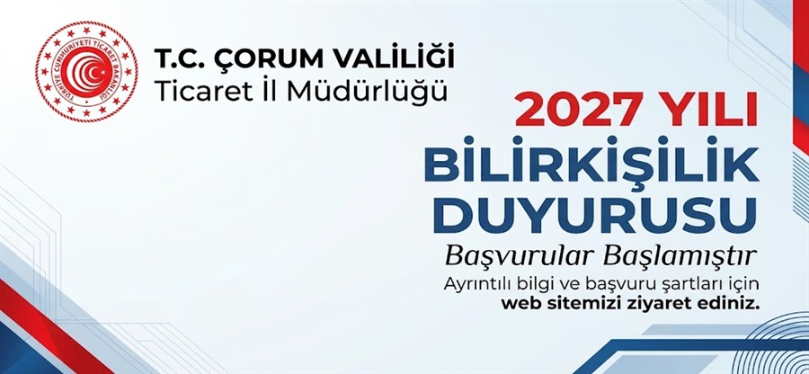 2027 Yılı Ticaret İl Müdürlüğü Bilirkişilik Duyurusu